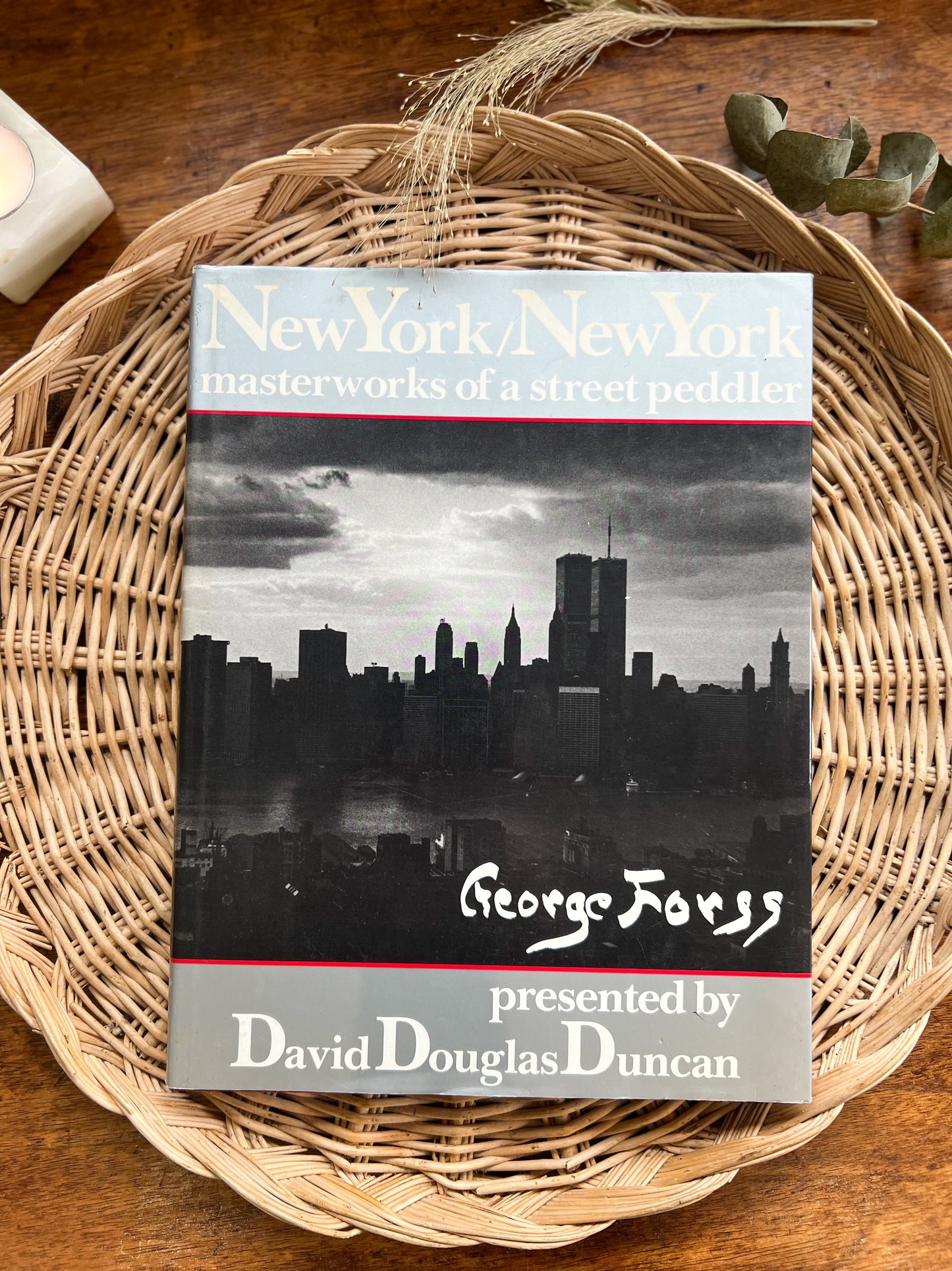 New York / New York: Masterworks of a Street Peddler By George Forss/David Douglas Duncan, 1984
