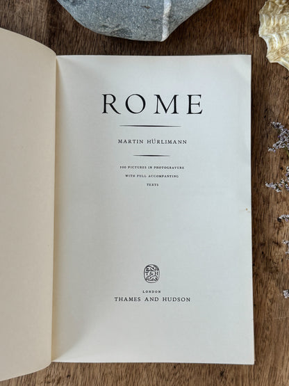 Vintage 1954 Rome by Martin Hürlimann - Thames & Hudson Hardback (Photogravure Edition)
