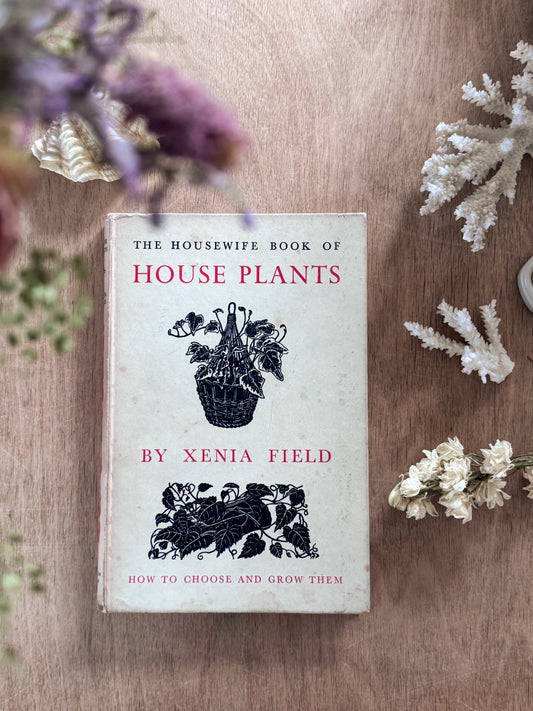 The Housewife Book of House Plants (1956)