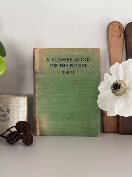 A Flower Book for the Pocket by Macgregor Skene, 1944