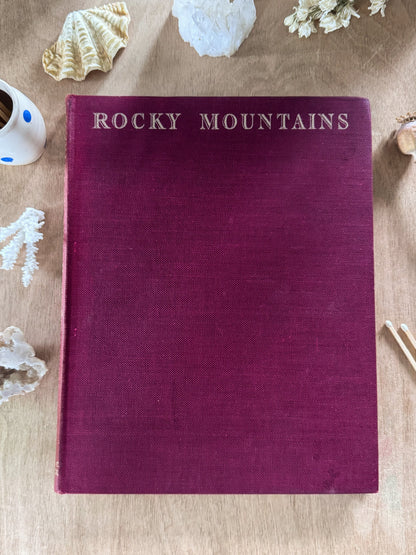Rocky Mountains, Frank S. Smythe (1948, First Edition)