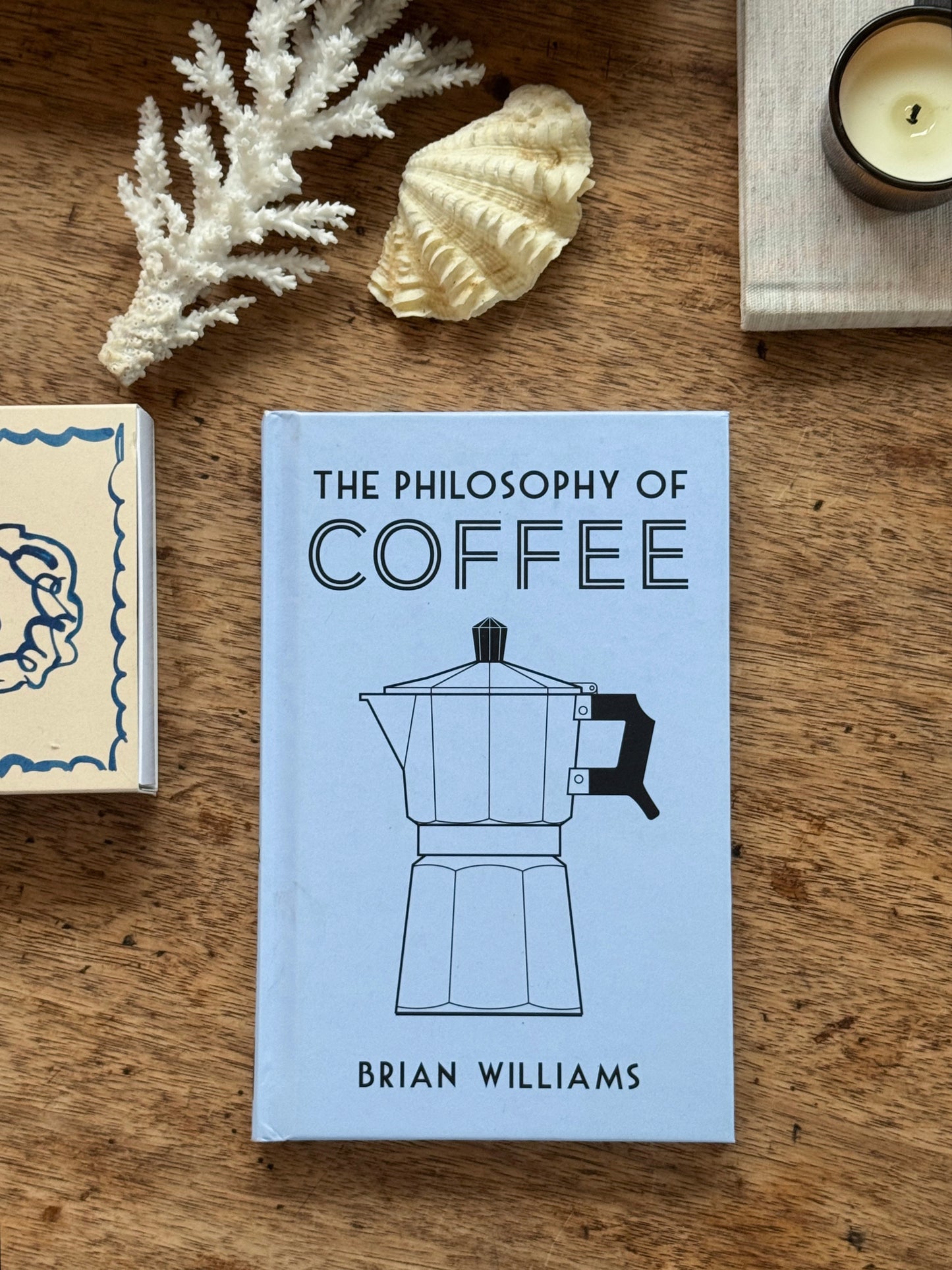 The Philosophy of Coffee - Brian Williams