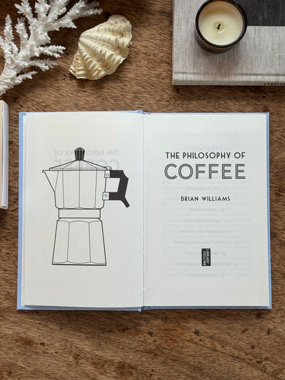 The Philosophy of Coffee - Brian Williams