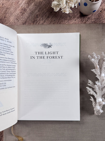 The Light in The Forest, Conrad Richter (Everyman’s Library, Children’s Classics, 2005)