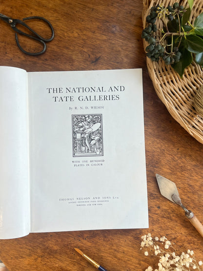 The National and Tate Galleries, R.N.D Wilson, First Edition, c.1940s