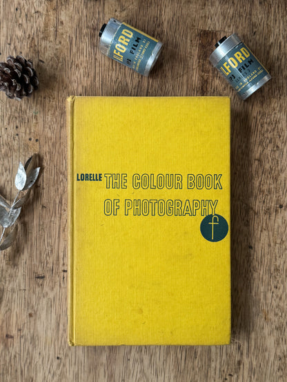The Colour Book of Photography
L. Lorelle - Fifth Edition, 1960