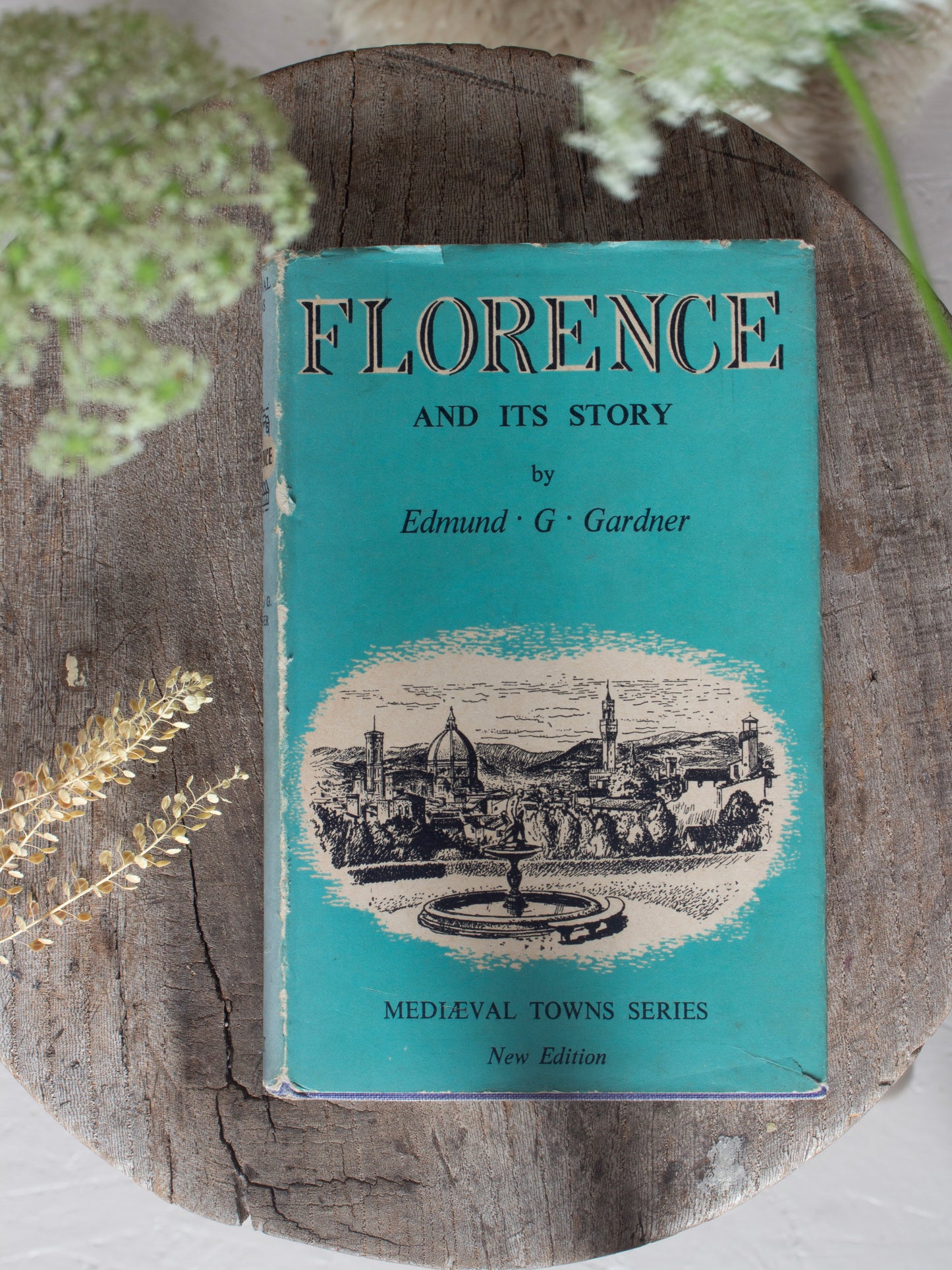Florence and its Story, Edmund G. Gardner, 1953