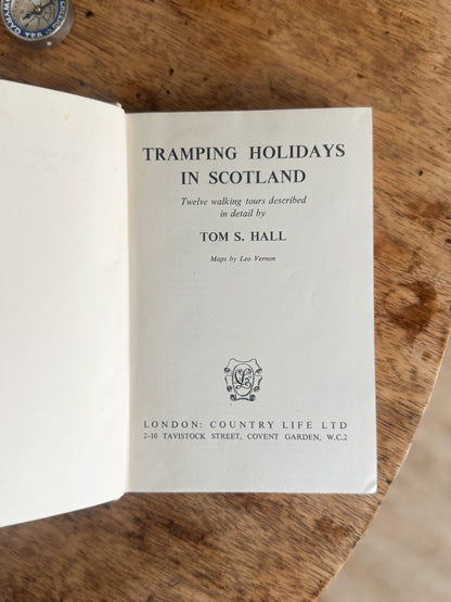 Tramping Holidays in Scotland, Tom S. Hall, 1948, Second Edition