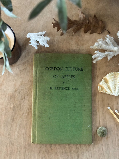 Cordon Culture of Apples, H. Patience, F.R.H.S. - 1940s