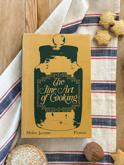 The Fine Art of Cooking - Helen Jerome, 1968 Edition