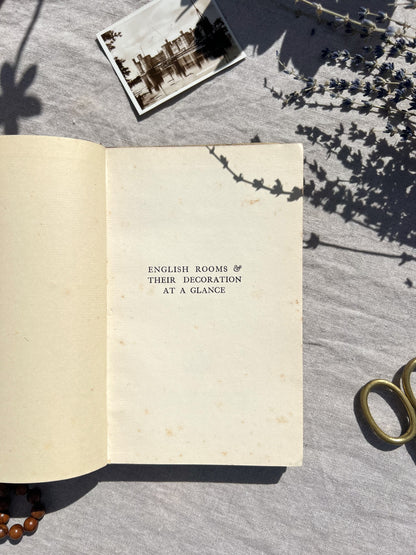 English Rooms & Their Decoration at a Glance, Charles H.Hayward, Volume I & II