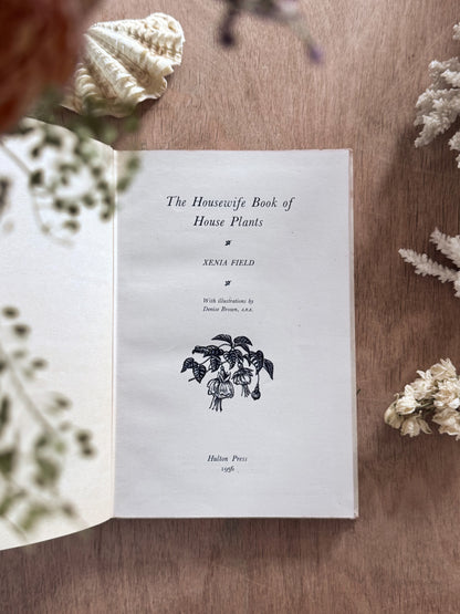 The Housewife Book of House Plants (1956)